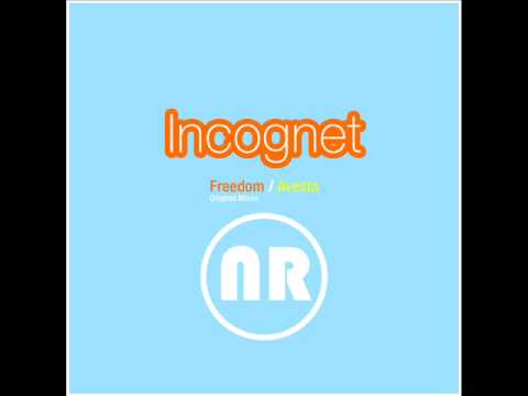 Incognet - Freedom (Original Mix)