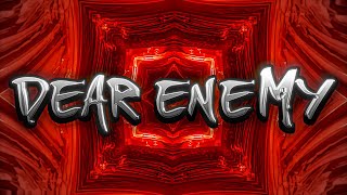 Night Club - Dear Enemy [UNOFFICIAL LYRIC VIDEO]