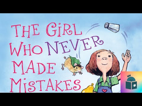 🙅‍♀️The Girl Who Never Made Mistakes: A Growth Mindset Read Aloud