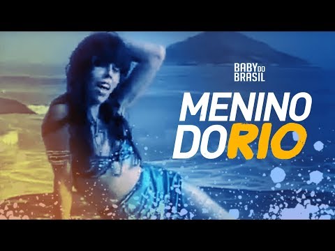 Baby do Brasil - Menino do Rio (Clipe Oficial)