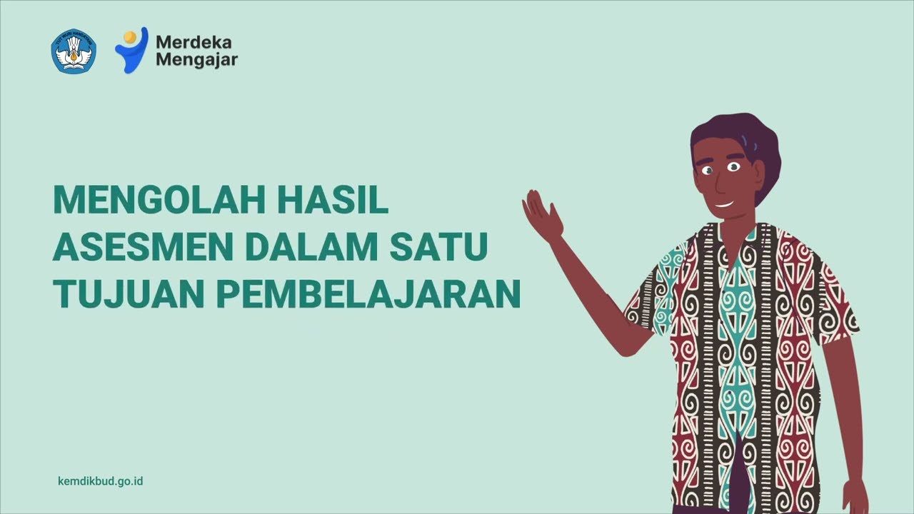 Mengolah Hasil Asesmen dalam Tujuan Pembelajaran (Asesmen)