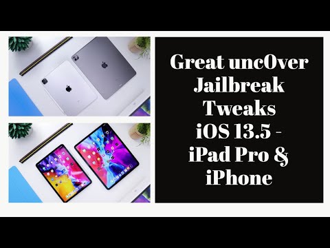 Great unc0ver jailbreak tweaks for iPad and iPhone running iOS 13.5