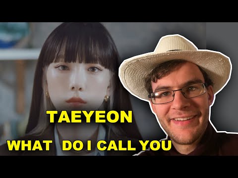 "Songwriter/Producer" TAEYEON 태연 'What Do I Call You' MV REACTION