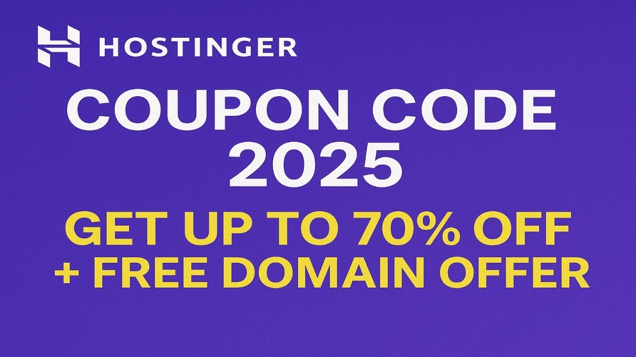 Hostinger Coupon Code 2025 – Get Up to 70% Off + Free Domain Offer