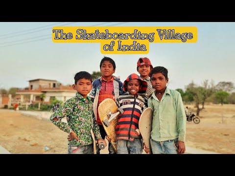 The Skateboarding Village of India
