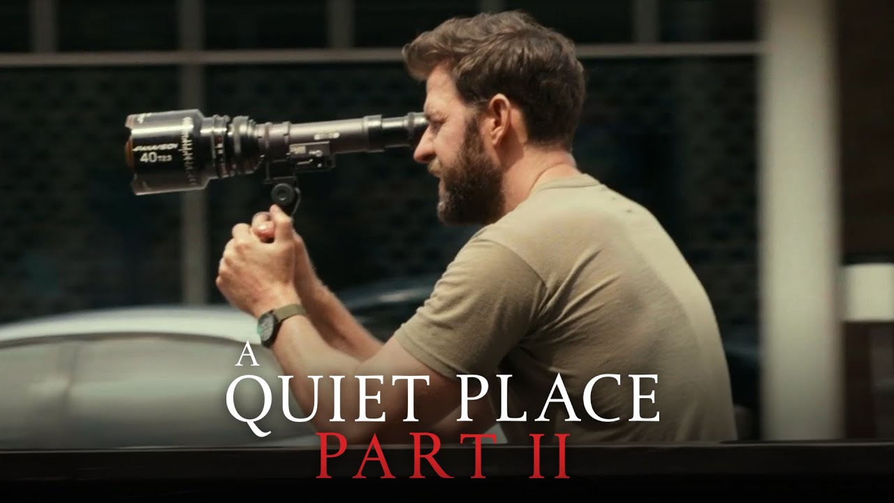 A Quiet Place Part II - 