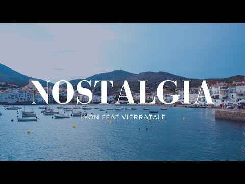 LYON Feat Vierratale - Nostalgia