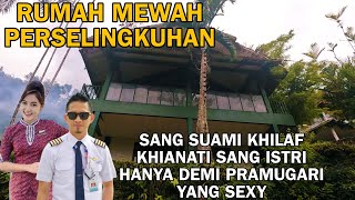 Download lagu RUMAH MEWAH PERSELINGKUHAN KOSONG 5 TAHUN mp3