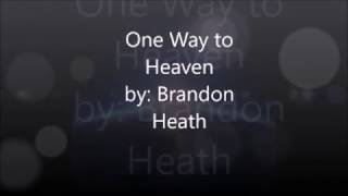 One Way to Heaven (Lyric Video)