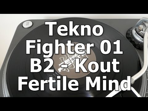 Tekno Fighter 01 - B2 - Kout - Fertile Mind