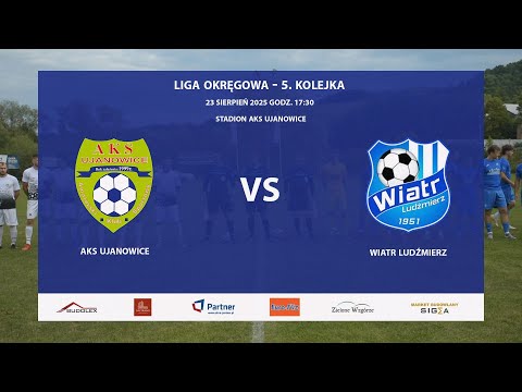 AKS Ujanowice - Wiatr Ludźmierz, 2025-08-23, Liga Okręgowa Limanowsko-Podhalańska 2025/26