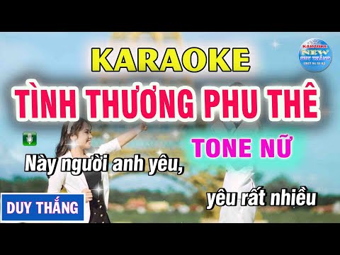 Tình Thương Phu Thê Karaoke Tone Nữ - New Duy Thắng