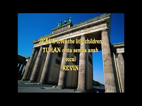 Jesus Loves The Little Children - Tuhan Cinta Semua Anak (KARAOKE) - Kevin Susanto