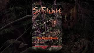 Six Feet Under - The Night Bleeds (2015)#deathmetalpromotion
