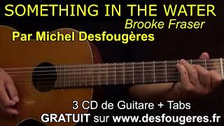 SOMETHING IN THE WATER - Démo guitare pour mes élèves (et pour les autres ;o)