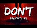 Bryson Tiller Don T Lyrics