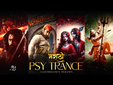 “चक्रव्यूह”🕉️🧬: The Marathi Psy-Trance Megamix (Best Of 60+ Songs) - Electrolesh
