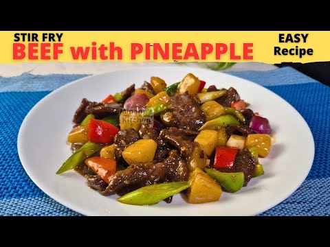 STIR FRY BEEF WITH PINEAPPLE | Stir Fry Recipe | Chinese Recipe | How To Cook Beef Stir Fry