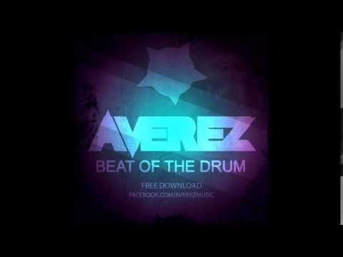 FREE DOWNLOAD Averez   Beat Of The Drum (Original Mix)