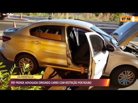 PRF prende advogado dirigindo carro com restrição por roubo 06 08 2021