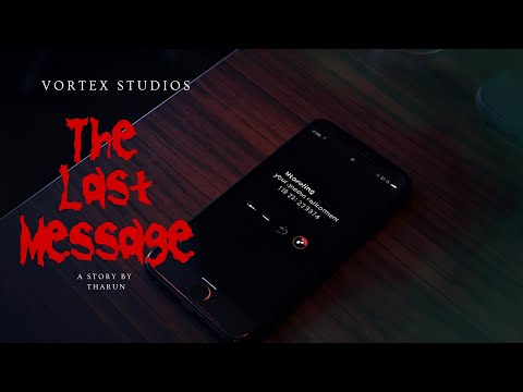 The Last Message| Vortex studios| Award winning short film