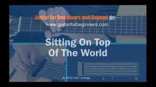 Sitting on Top of the World - A Fingerstyle Guitar Lesson.