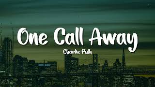 Download lagu Charlie Puth - One call away (lyrics) mp3