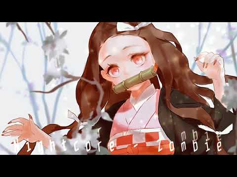 ♛Nightcore - Zombie♛