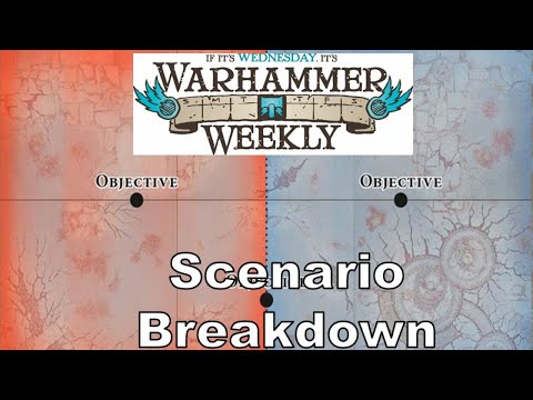 Warhammer Weekly 11112020 - Scenario Breakdown