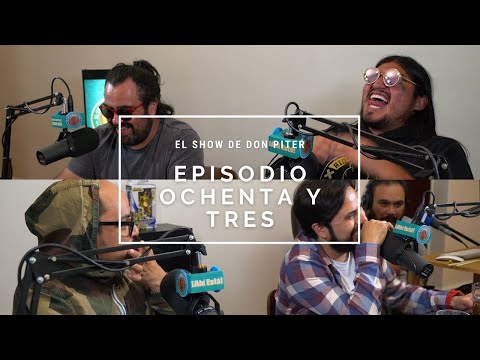 El Show de Don Piter - Episodio 83 // SINDICATO DE CHARLATANES UNIDOS