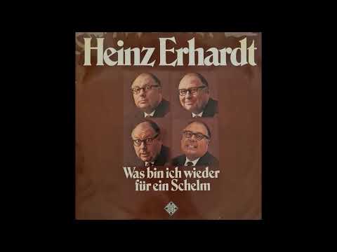 Heinz Erhardt live  Was bin ich wieder für ein Schelm