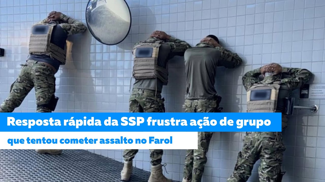 Resposta rápida da SSP frustra ação de grupo que tentou cometer assalto no Farol