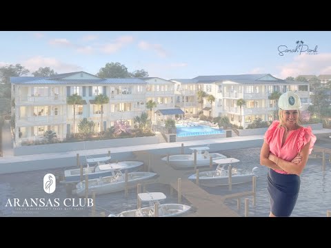 New luxury harbor front residences - The Aransas Club