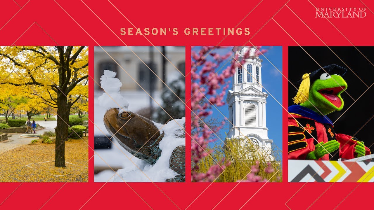 University of Maryland 2025 Holiday Greetings