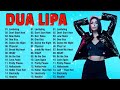 DUA LIPA Best Pop Hits Of The Year