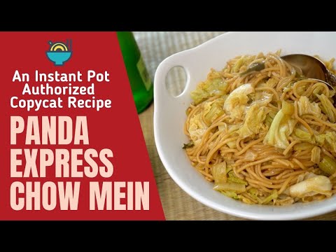 Instant Pot Copycay Panda Express Chow Mein