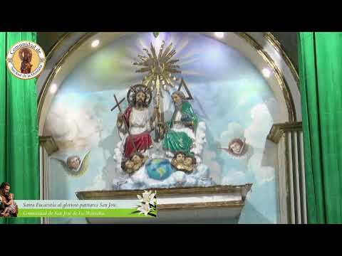 Santa Eucaristía al glorioso patriarca San José.