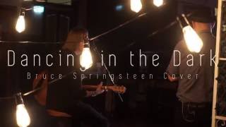 MARK WELLS & JASON BONE //  Dancing in the Dark - Bruce Springsteen Cover