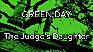 GREEN DAY - The Judge's Daughter (Lyric Video)