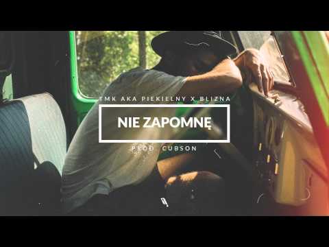 TMK aka Piekielny x Blizna - Nie zapomnę | produkcja Cubson Beatz