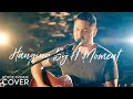 Hanging By A Moment - Lifehouse (Boyce Avenue acoustic cover) on Spotify & Apple