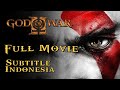 God Of War 2 FULL MOVIE SUBTITLE INDONESIA