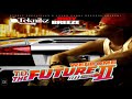 Jody Breeze - Welcome To The Future 2 [FULL MIXTAPE + DOWNLOAD LINK] [2010]