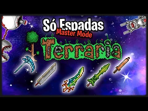 Terraria só com Espadas (Master Mode)