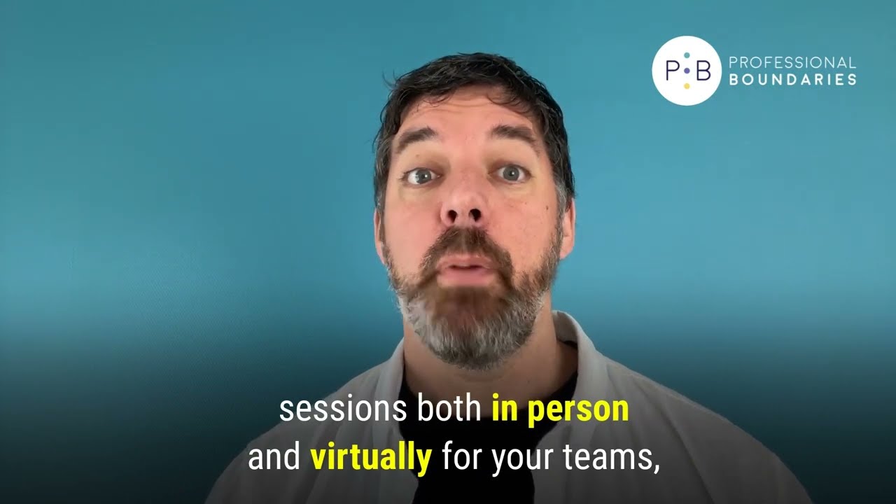 Professional Boundaries online learning courses and live/virtual training sessions