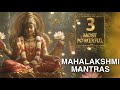 3 MOST POWERFUL MAHALAKSHMI MANTRAS For GROWTH SUCCESS In WEALTH MONEY FINANCE Laxmi Mantra
