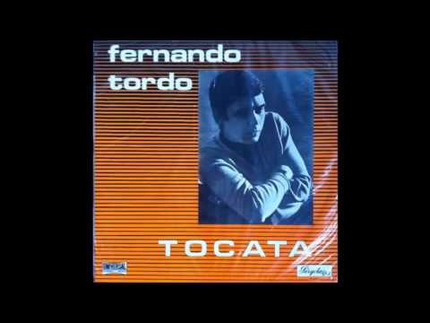 Fernando Tordo - Virgens Que Passais (Tocata, 1972)