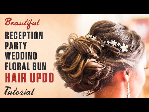 Floral Bun Hairstyle Tutorial | Reception Hairstyles | Best Party Hairstyles | Easy Hairstyles