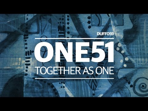 One51 - Together As One (Earnshaw's Unity RE-Beat)