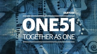 One51 - Together As One (Earnshaw's Unity RE-Beat)